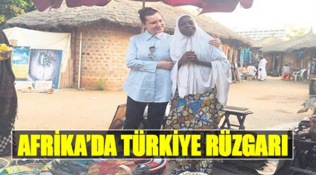Afrika'da Türkiye Rüzgarı
