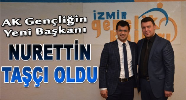 AK Gençliğin yeni başkanı Taşçı olacak
