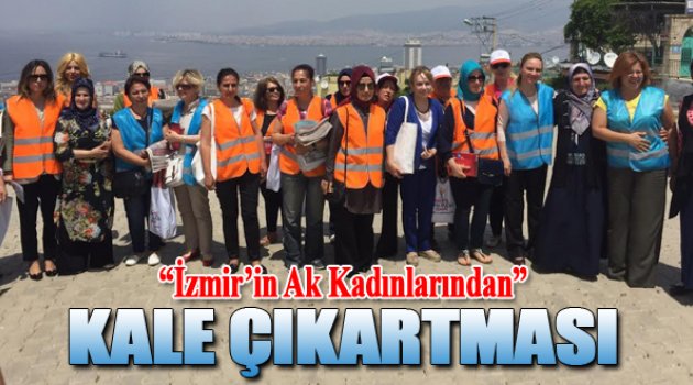 AK İzmir’in Kadınları Kadifekale’ye Çıkartma Yaptı