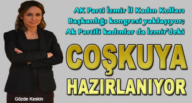 AK Kadınlar Coşkuya Hazırlanıyor