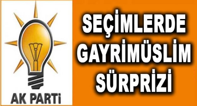 AK Parti 2015 Seçimlerinde Gayrimüslim Aday Gösterecek