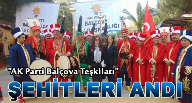 Ak Parti Balçova İlçe Şehitleri Andı