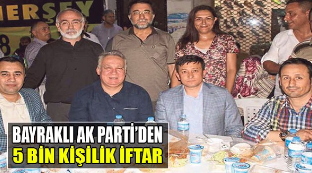 AK Parti’den 5 Bin Kişilik İftar
