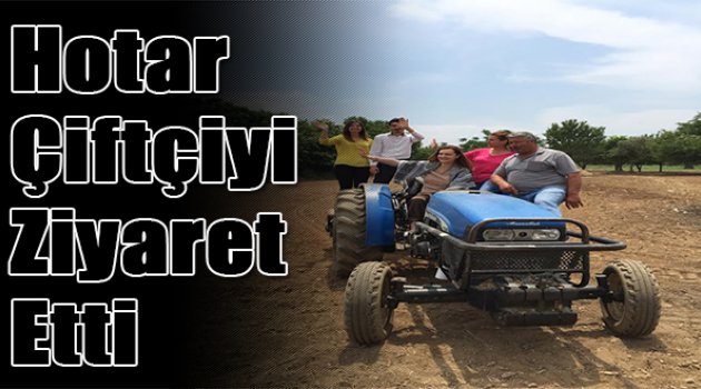 AK Parti Genel Başkan Yardımcısı Prof.Nükhet Hotar  Çiftçileri ziyaret etti…