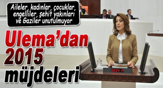 AK Parti İzmir Milletvekili Ulema’dan 2015 müjdeleri!
