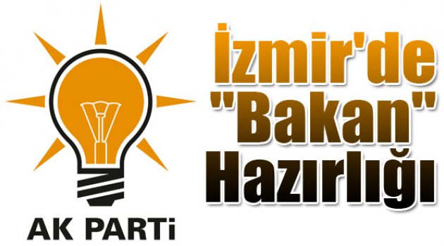 AK Parti İzmir'de, Eroğlu hazırlığı