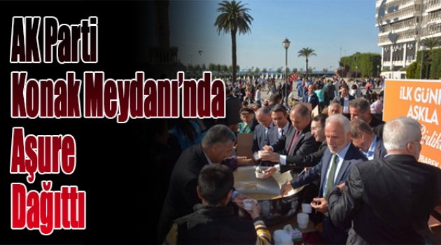 AK Parti Konak Meydanı'nda Aşure Dağıttı