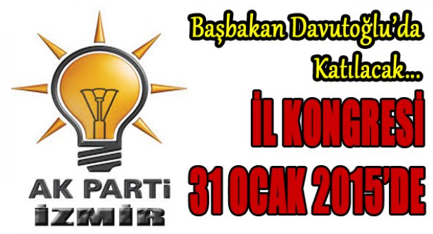 AK Parti kongresi 31 Ocak'ta