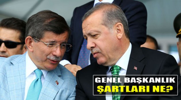 AK Parti'de Genel Başkanlar Şartları Ne?
