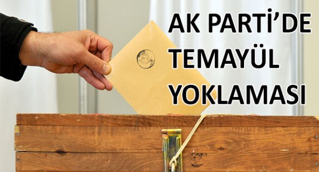 AK Parti'de Temayül Yoklaması