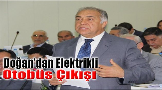 AK Partili Doğan’dan Elektrikli Otobüs Çıkışı