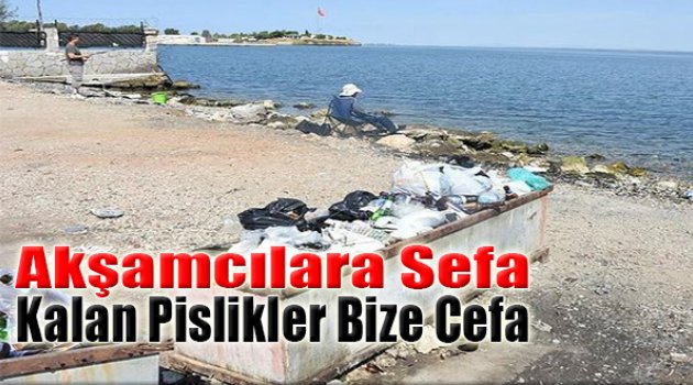 "Akşamcılara Sefa,Kalan Pislikler Bize Cefa..."