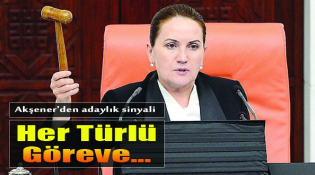 Akşener'den Teşkilata Mesaj: "Her Türlü Göreve..."