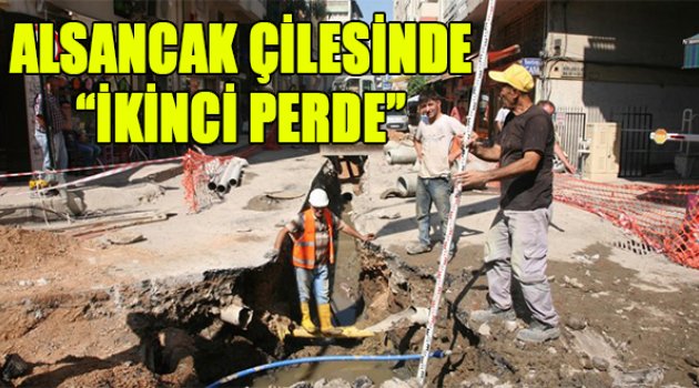 Alsancak Çilesinde &#039;İkinci Perde&#039;