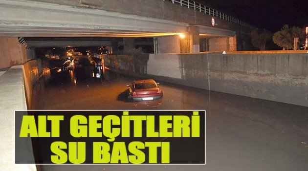 Alt Geçitleri Yine Su Bastı