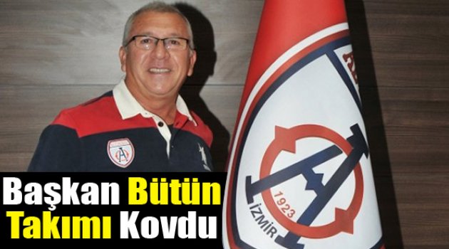 Altınordu Başkanı Tüm Takımı Kovdu