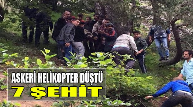 Askeri Helikopter Düştü: 7 ŞEHİT