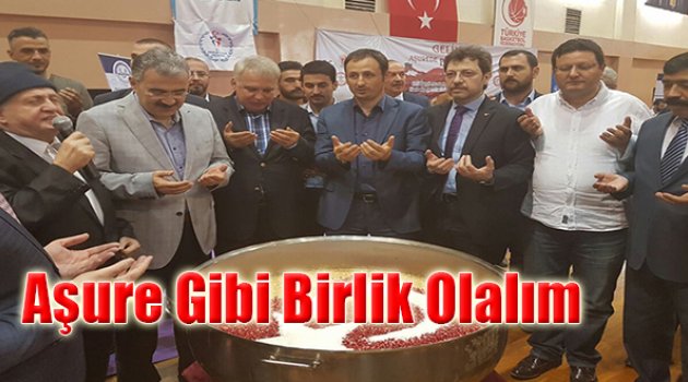 "Aşure Gibi Birlik Olalım"