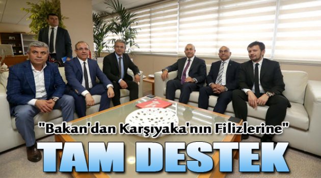 Bakan’dan “Filizlere” Tam Destek