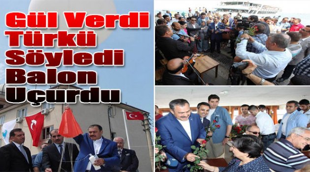Bakan Eroğlu Gül Verdi, Türkü Söyledi, Balon Uçurdu...