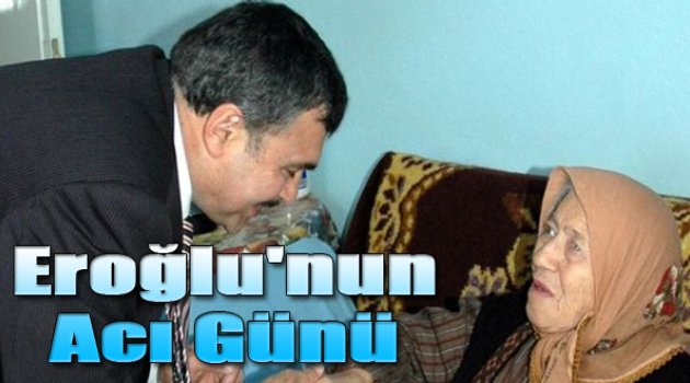 Bakan Eroğlu'nun Annesi Vefat Etti...