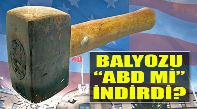 Balyozun Arkasında ABD Mi Var?