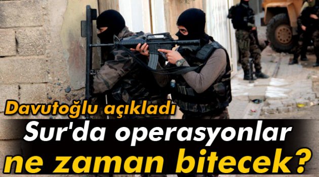 Başbakan Davutoğlu: ‘Sur'da Operasyonlar Birkaç Güne Biter'