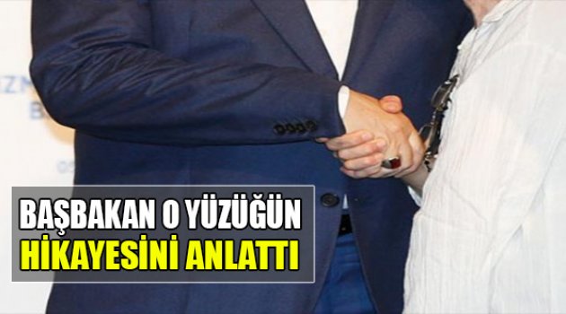 Başbakan O Yüzüğü Anlattı: İzmir'den Hatıra!