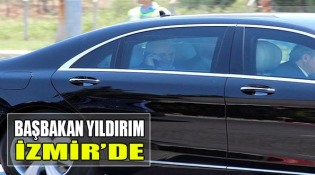 Başbakan Yıldırım İzmir’de