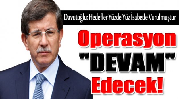 Başbakan'dan Flaş Operasyon Açıklaması