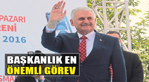 Başkanlık En Önemli Görev