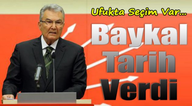 Baykal Seçim İçin Tarih Verdi...