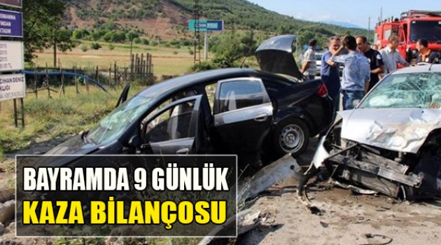 Bayramda 9 Günlük Kaza Bilançosu!
