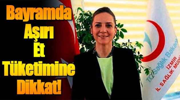 Bayramda Aşırı Et Tüketimine Dikkat