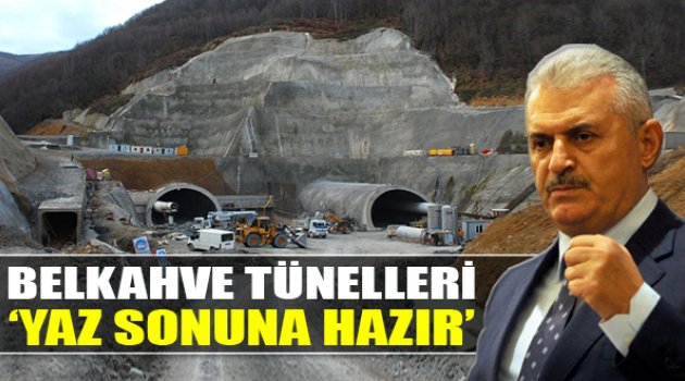 Belkahve Tünelleri Yaz Sonuna Hazır