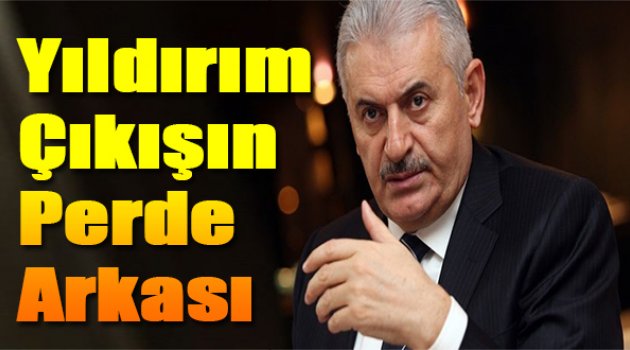 Binali Yıldırım Çıkışının Perde Arkası