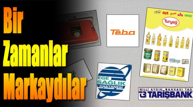 Bir Zamanlar Marka'ydılar!