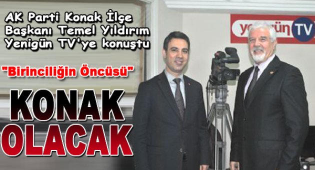 "Birinciliğin öncüsü Konak olacak"