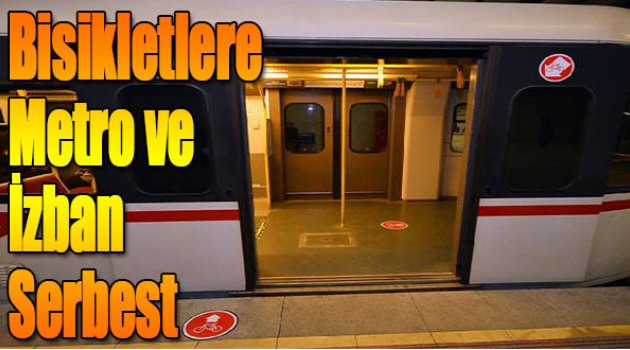 Bisikletlere Metro ve İzban Ücretsiz