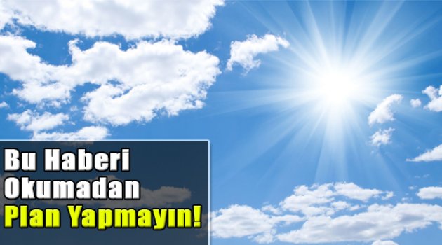Bu Haberi Okumadan Plan Yapmayın