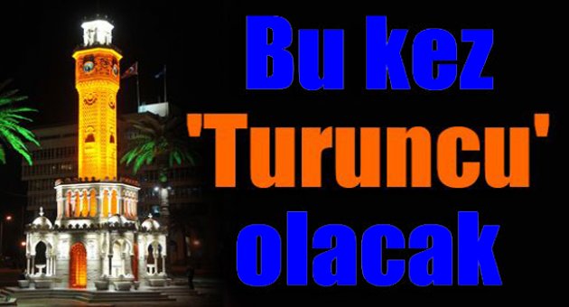 Bu kez 'Turuncu' olacak
