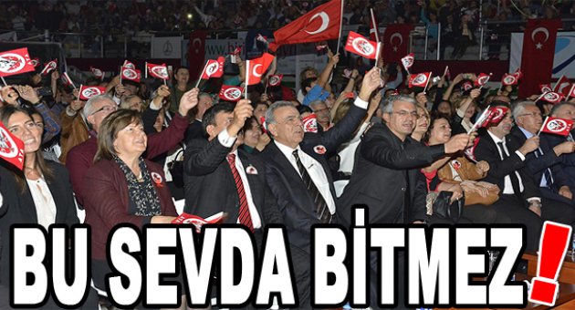 Bu sevda bitmez!