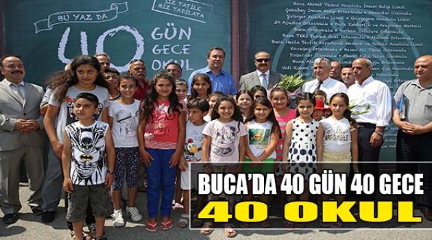 Buca’da 40 Gün 40 Gece 40 Okul