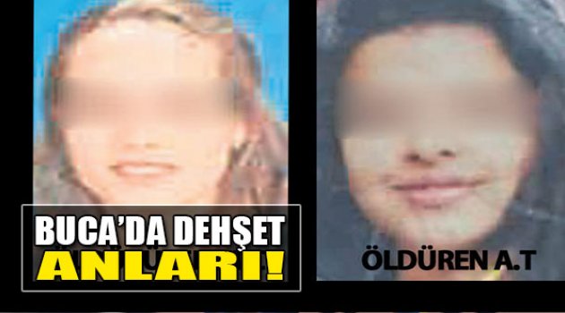 Buca&#039;da Dehşet Anları