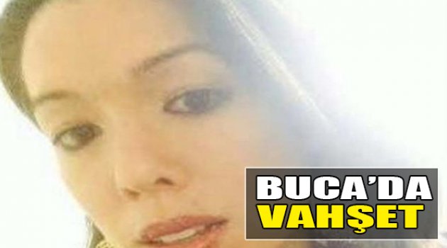 Buca'da Vahşet!