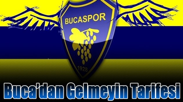 Buca'dan 'gelmeyin' tarifesi