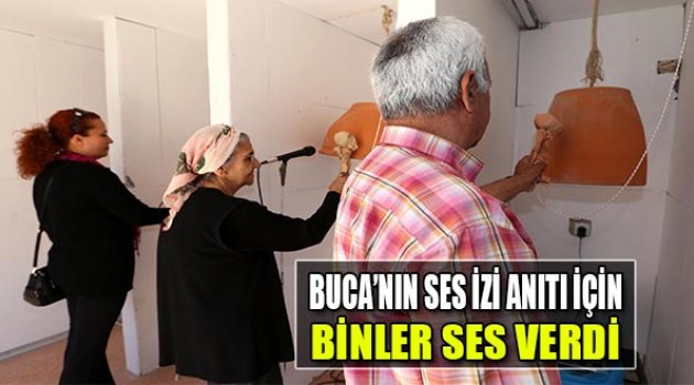 Buca'nın Ses İzleri Anıtı İçin Binler Ses Verdi