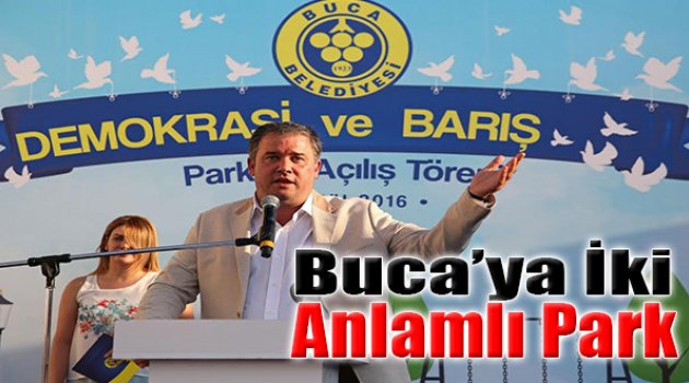 Buca'ya İki Anlamlı Park: Barış Ve Demokrasi