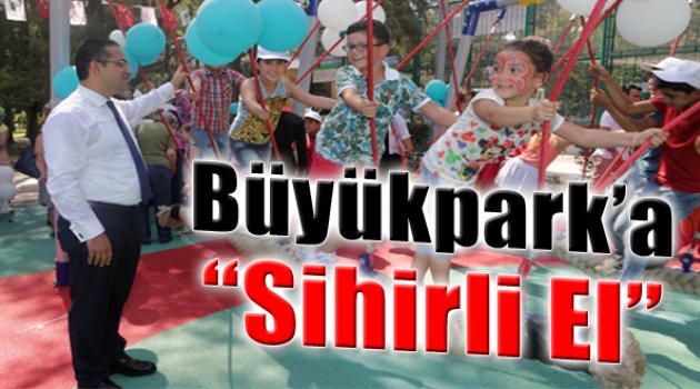 Büyükpark’a Sihirli El