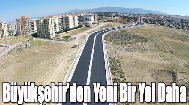 Büyükşehir’den yeni bir yol daha